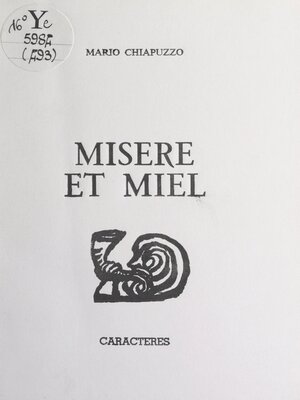 cover image of Misère et miel
